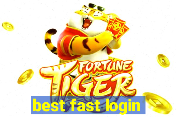 best fast login